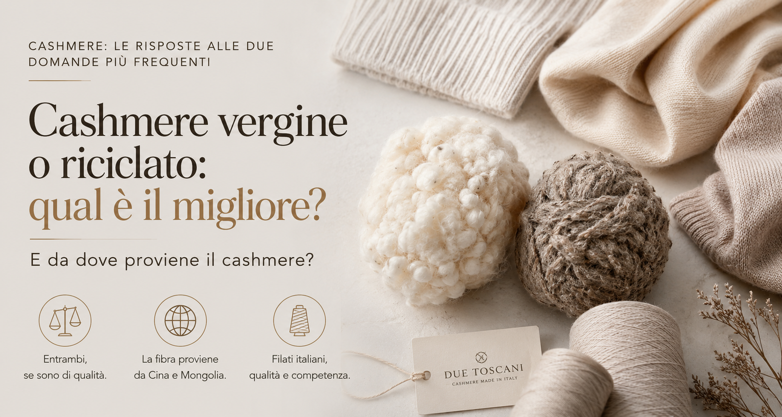 Cashmere vergine o riciclato: qual è il migliore? E da dove proviene il cashmere?